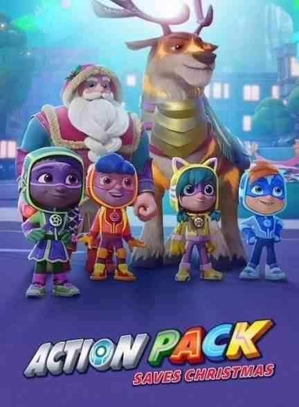 انیمیشن گروه هیجان کریسمس را نجات می‌دهد The Action Pack Saves Christmas 2022