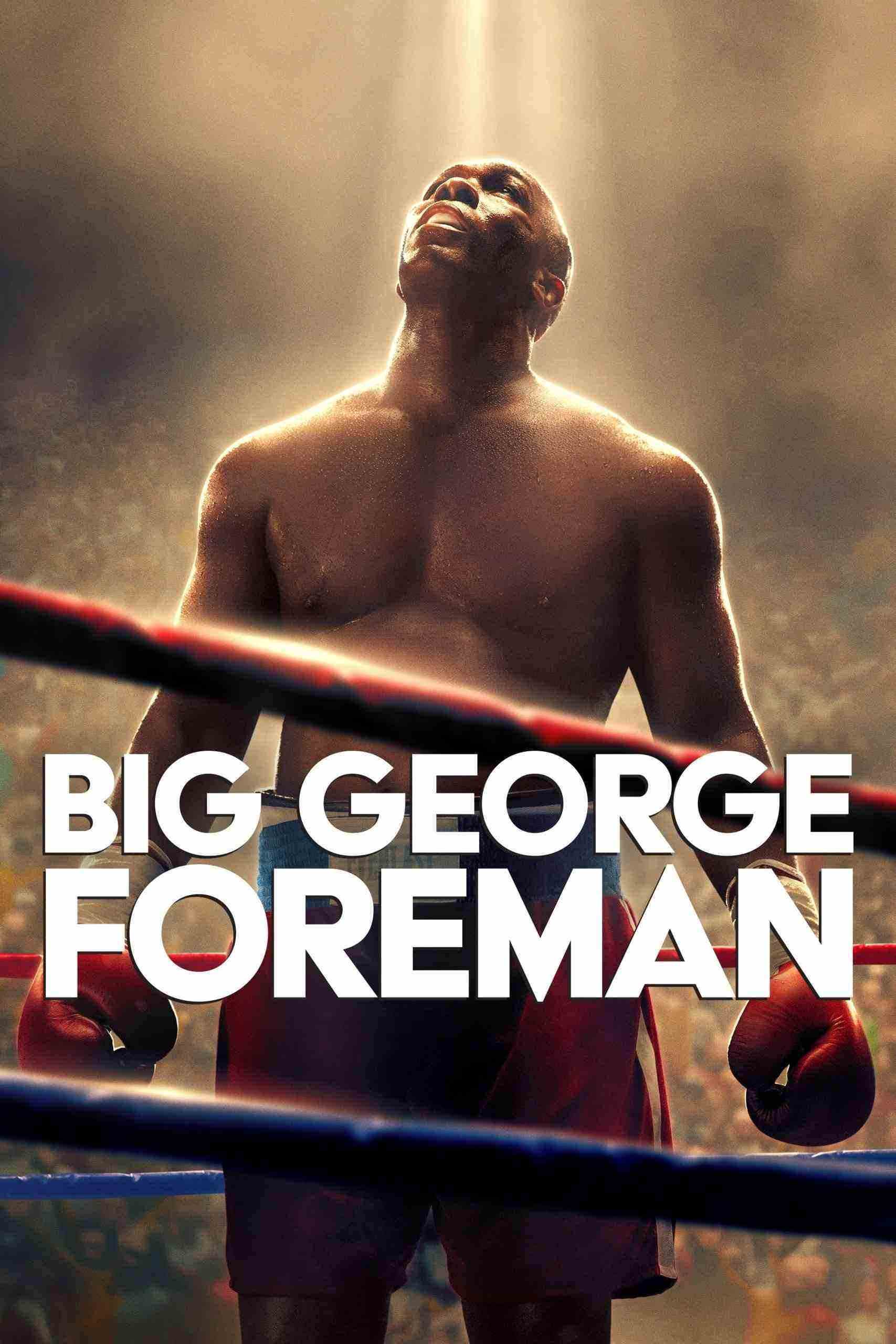 دانلود فیلم جورج فورمن بزرگ Big George Foreman 2023