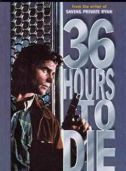 فیلم 36 ساعت تا مرگ 36Hours to Die 1999