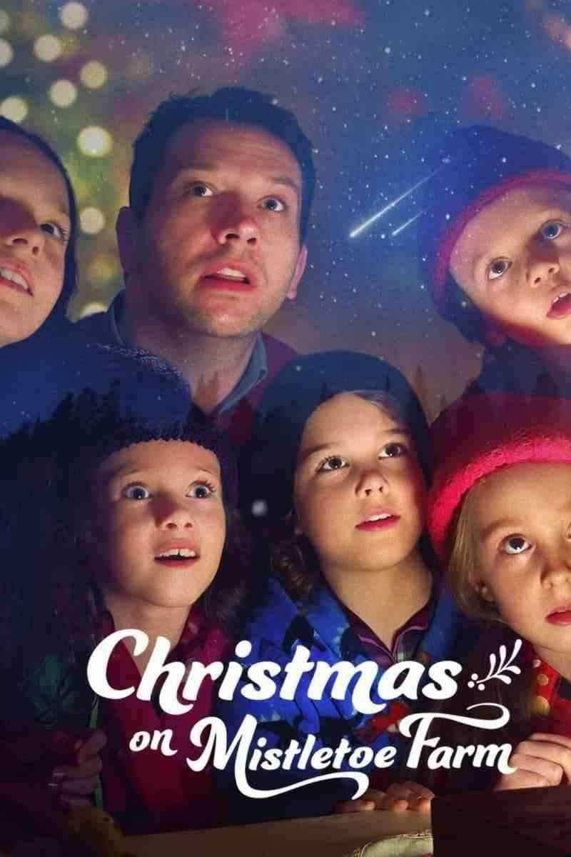 دانلود فیلم کریسمس در مزرعه دارواش Christmas on Mistletoe Farm 2022