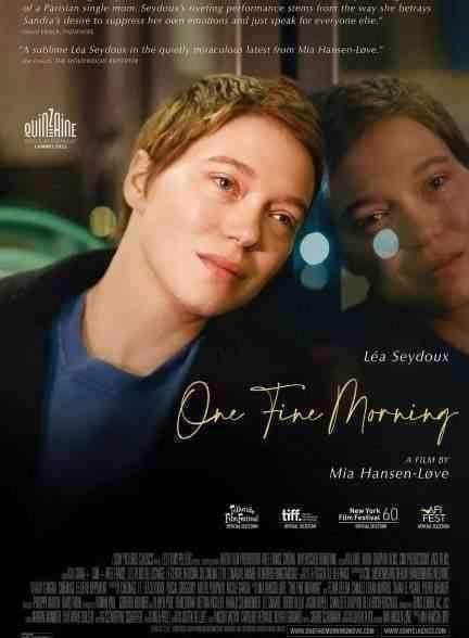 فیلم یک صبح دل انگیز One Fine Morning 2022