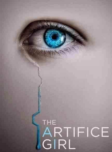 فیلم دختر مصنوعی The Artifice Girl 2022