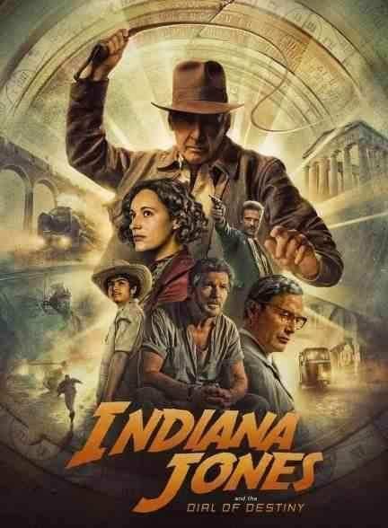فیلم ایندیانا جونز 5 Indiana Jones and the Dial of Destiny 2023