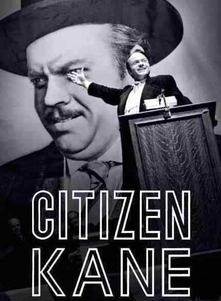 فیلم همشهری کین Citizen Kane 1941