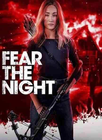فیلم از شب بترس Fear the Night 2023