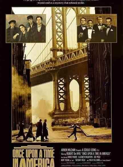 فیلم روزی روزگاری در آمریکا Once Upon a Time in America 1984