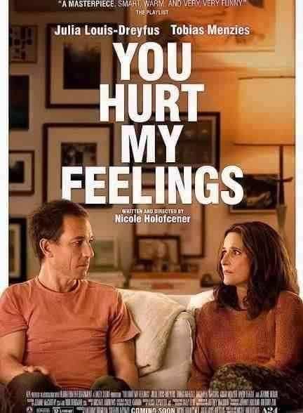 فیلم تو به احساساتم صدمه زدی You Hurt My Feelings 2023