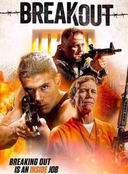 فیلم گریز Breakout 2023