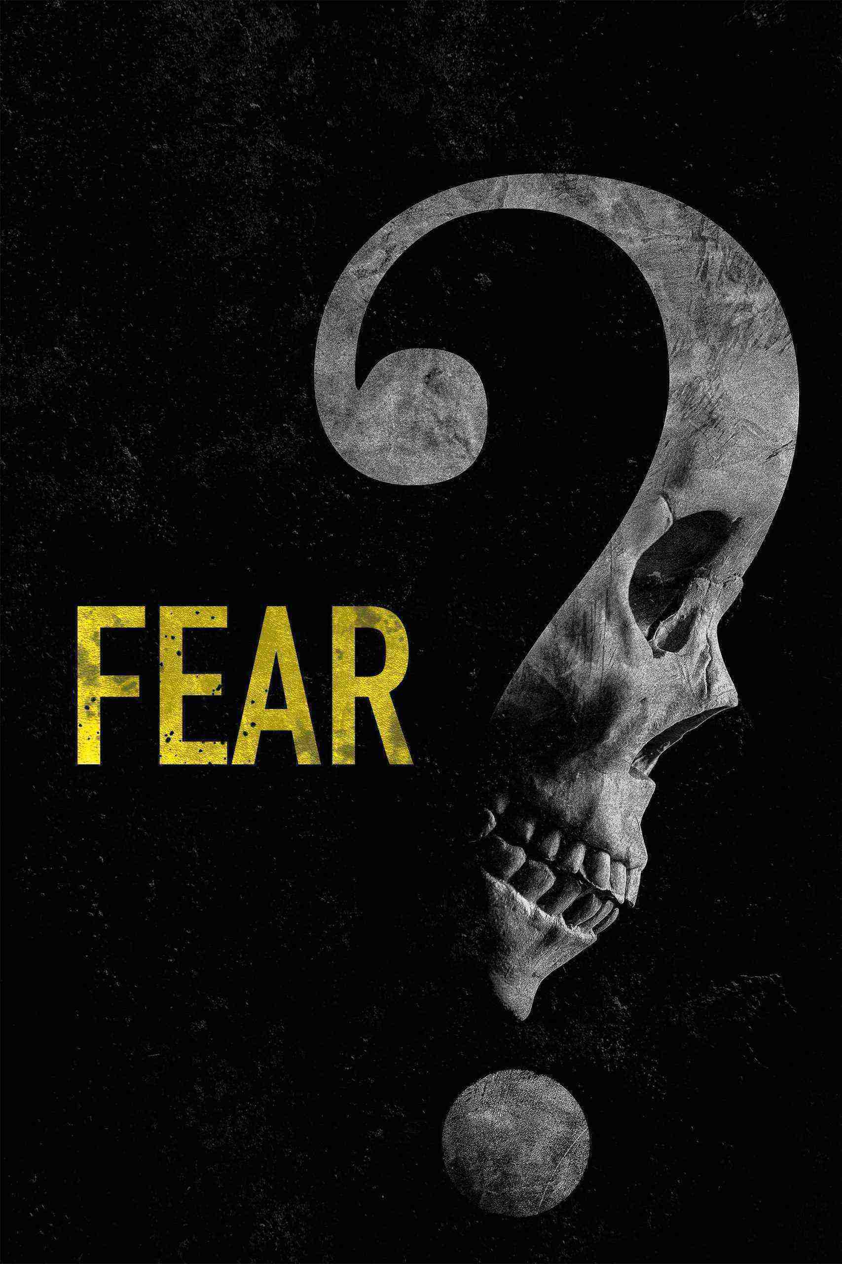 فیلم ترس Fear 2023