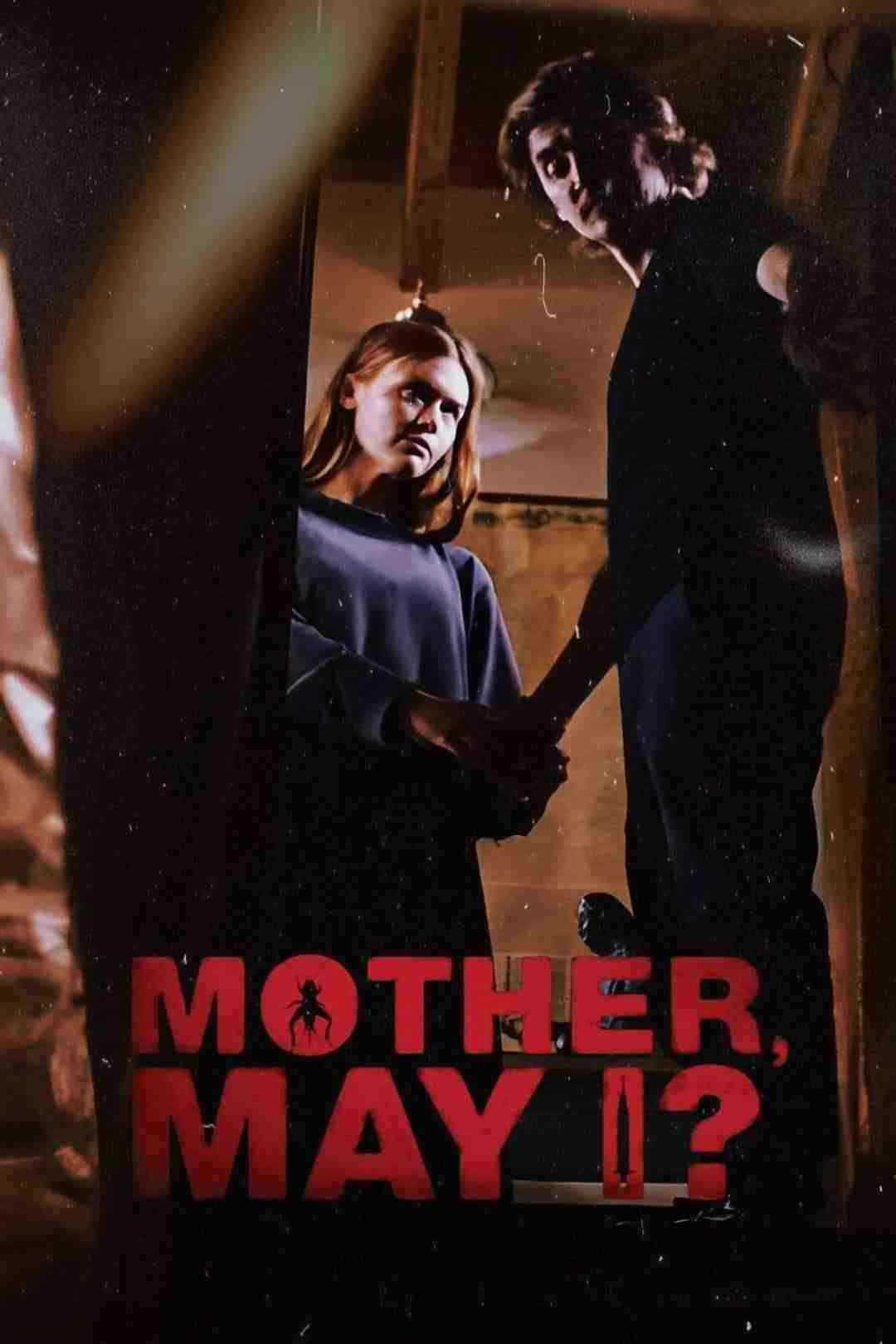 دانلود فیلم مادر اجازه هست؟ Mother May 2023