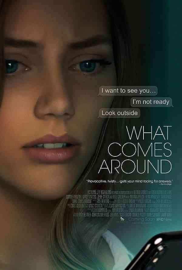 فیلم آنچه در اطراف می آید What Comes Around 2022