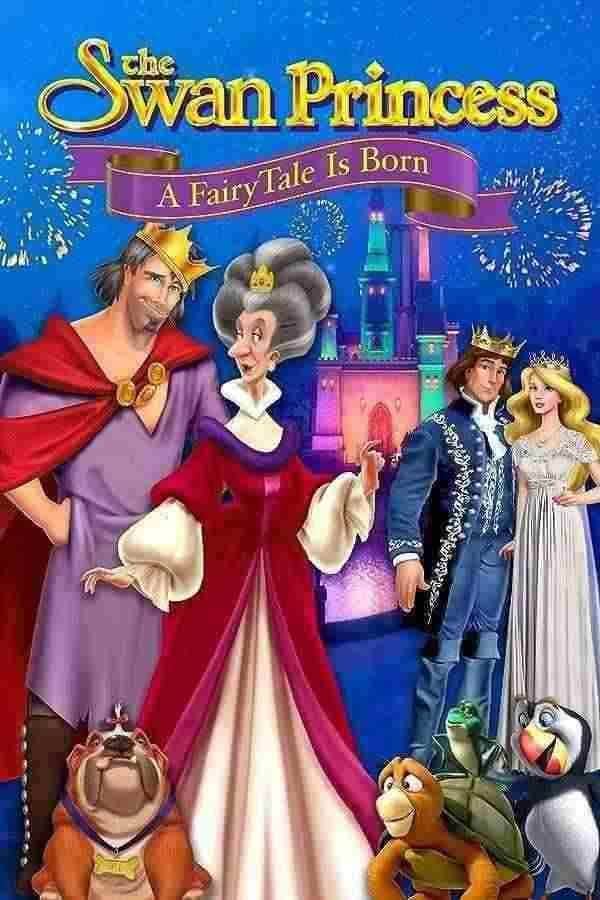 دانلود The Swan Princess A Fairytale Is Born