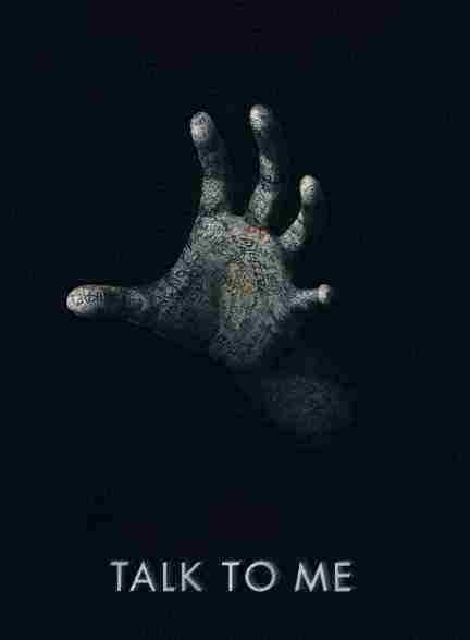 فیلم با من حرف بزن Talk to Me 2022