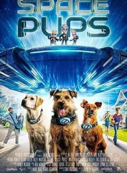 فیلم سگ های فضایی Space Pups 2023