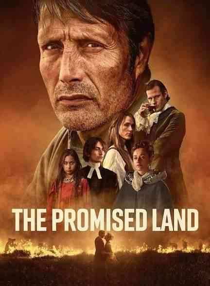 فیلم سرزمین موعود The Promised Land 2023