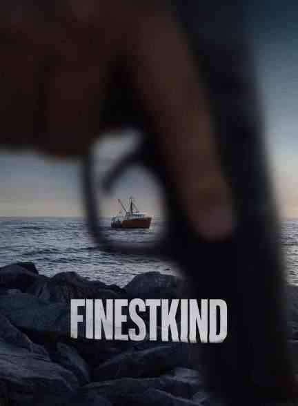 فیلم بهترین Finestkind 2023