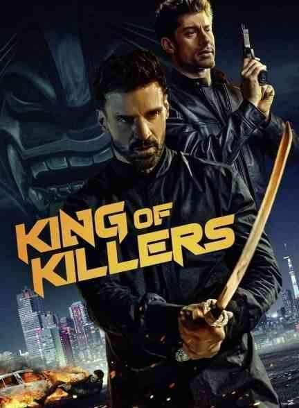 فیلم پادشاه قاتلان King of Killers 2023