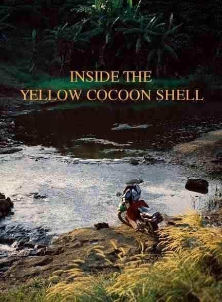 فیلم درون پوسته پیله زرد Inside the Yellow Cocoon Shell 2023