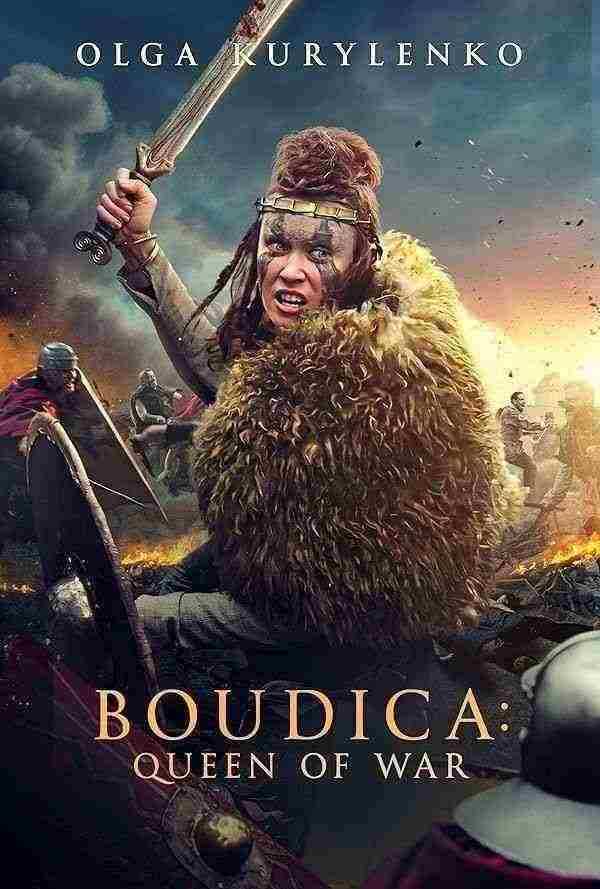 دانلود فیلم بودیکا ملکه جنگ Boudica Queen of War 2023