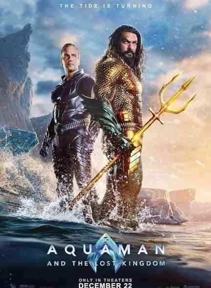فیلم آکوامن 2 و پادشاهی گمشده Aquaman and the Lost Kingdom 2023