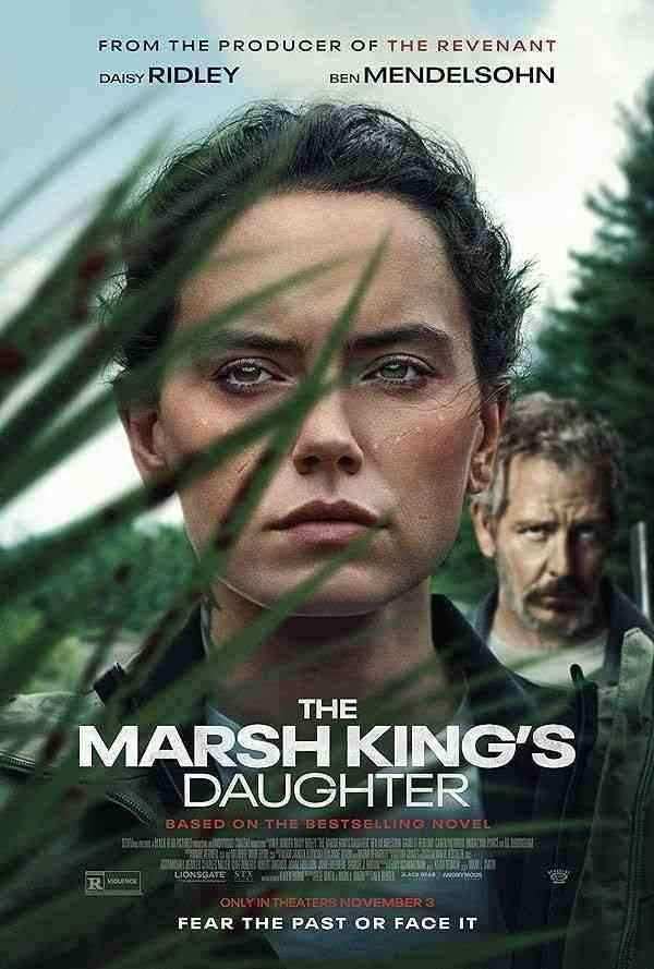 دانلود فیلم دختر پادشاه مرداب The Marsh Kings Daughter 2023