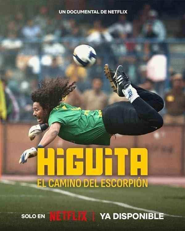 مستند هیگیتا مسیر عقرب Higuita The Way of the Scorpion 2023