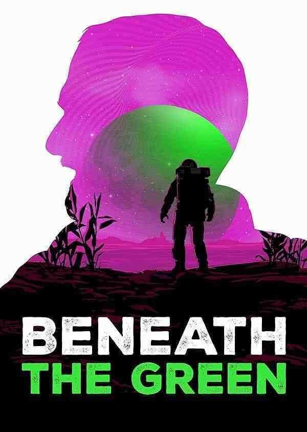 دانلود فیلم زیر سبز Beneath the Green 2023