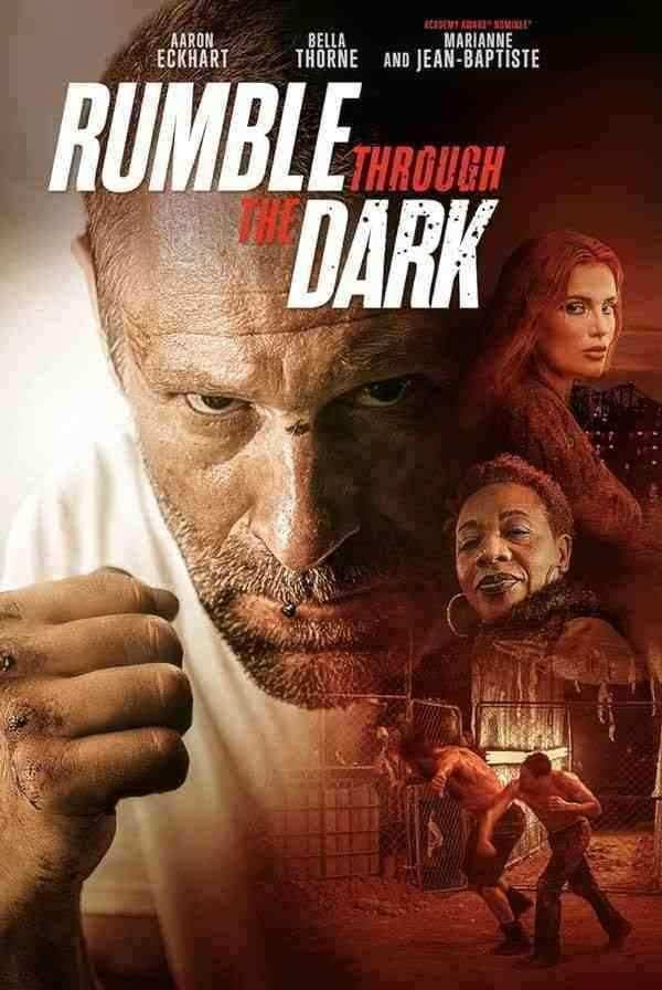 دانلود فیلم غرش از میان تاریکی Rumble Through the Dark 2023