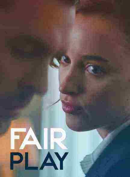 فیلم بازی عادلانه Fair Play 2023
