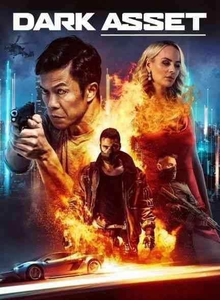فیلم جاسوس سیاه Dark Asset 2023