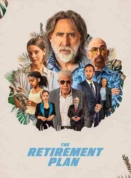 فیلم طرح بازنشستگی The Retirement Plan 2023