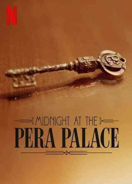 سریال نیمه شب در عمارت پرا Midnight at the Pera Palace 2022
