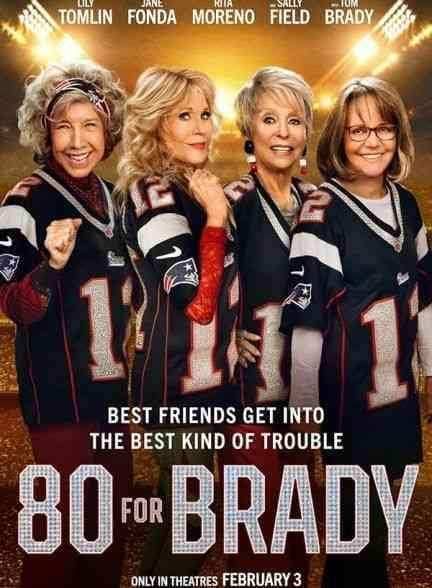 فیلم هشتاد برای بریدی 80 for Brady 2023