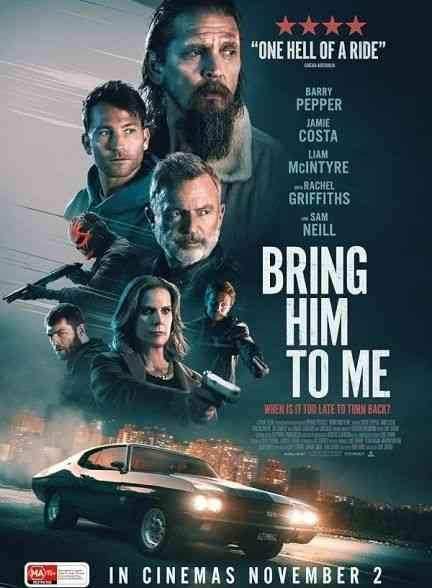 فیلم او را پیش من بیاور Bring Him to Me 2023