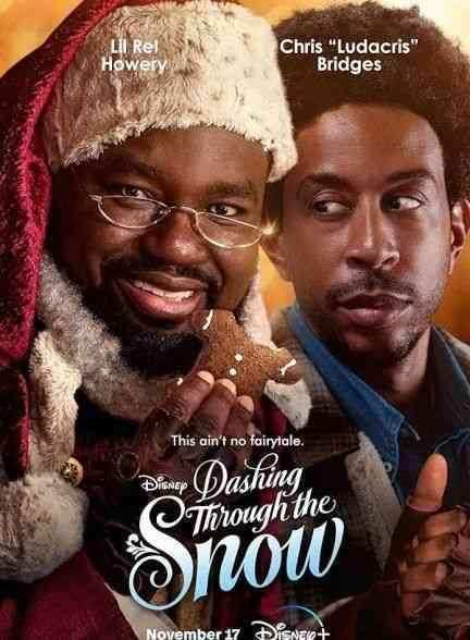 فیلم دویدن در میان برف Dashing Through the Snow 2023