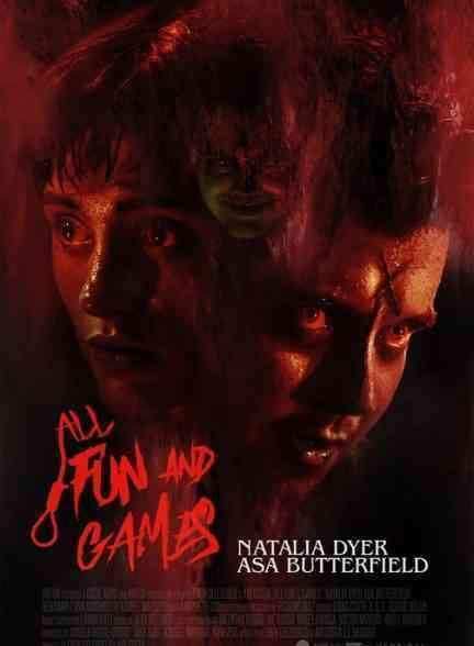 فیلم همه سرگرمی و بازی ها All Fun and Games 2023