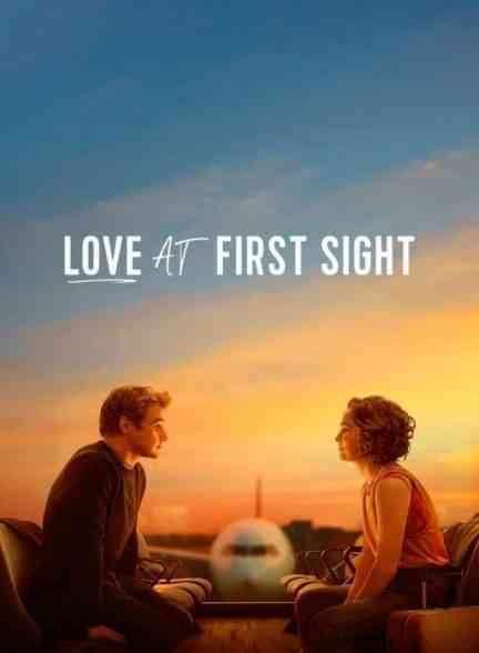 فیلم عشق در نگاه اول Love at First Sight 2023