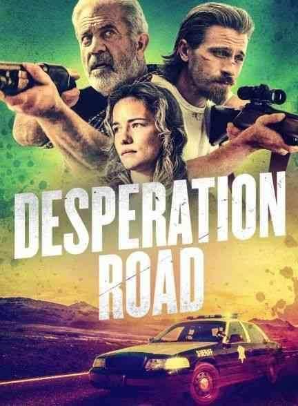 فیلم جاده ناامیدی Desperation Road 2023