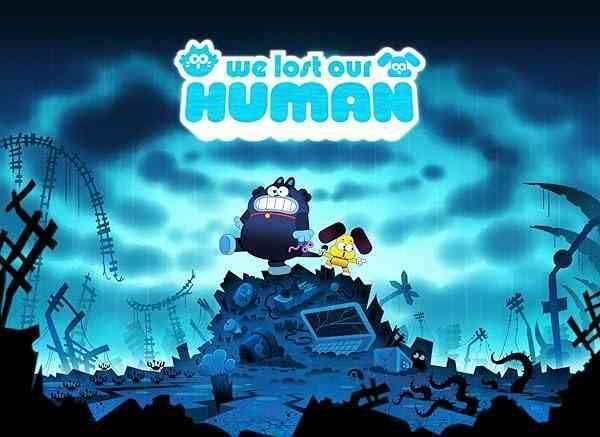 دانلود انیمیشن آدم ما گم شده We Lost Our Human 2023