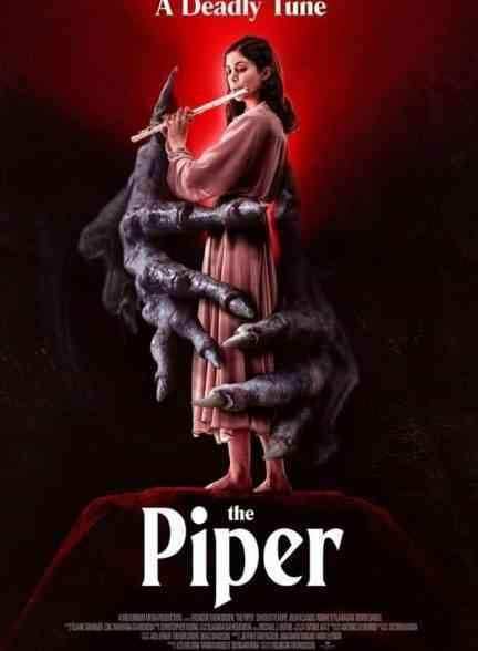 فیلم فلوت زن The Piper 2023