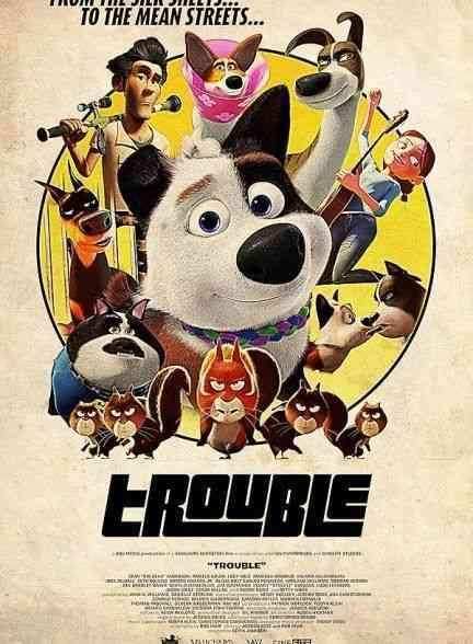 انیمیشن Trouble 2019