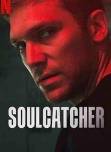 فیلم شکارچی روح Soulcatcher 2023