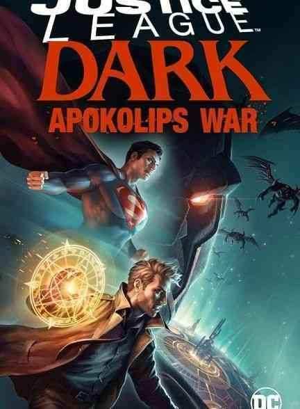 انیمیشن لیگ عدالت تاریکی Justice League Dark: Apokolips War 2020