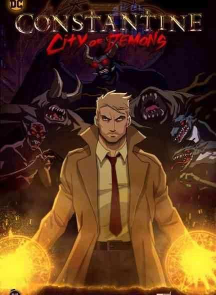 انیمیشن کنستانتین شهر شیاطین Constantine: City of Demons 2018