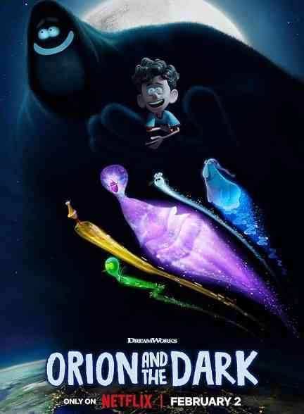 انیمیشن اوریون و تاریکی Orion and the Dark 2024