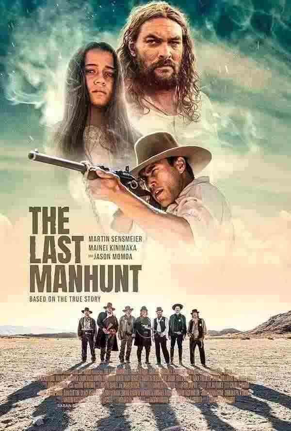 فیلم آخرین تعقیب The Last Manhunt 2022