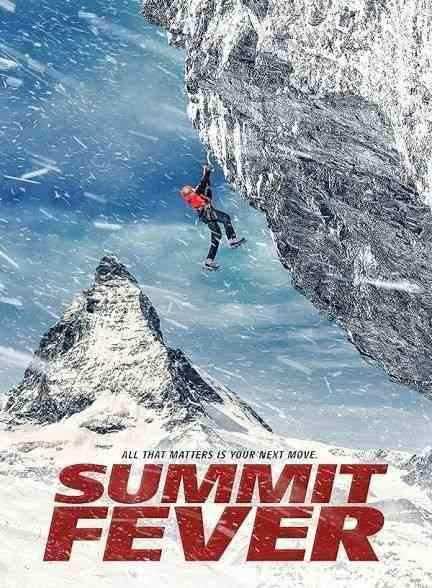 فیلم تب قله Summit Fever 2022