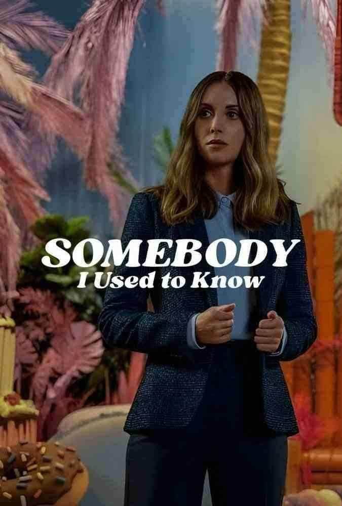 دانلود فیلم Somebody I Used to Know 2023