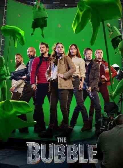 فیلم حباب The Bubble 2022