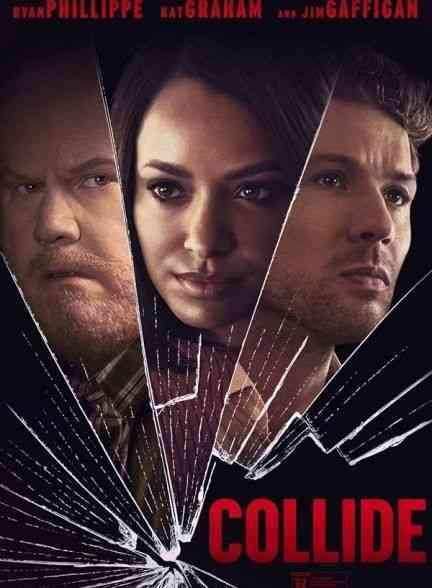 فیلم برخورد Collide 2022